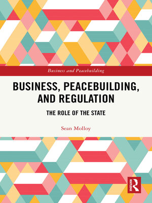 cover image of Business, Peacebuilding, and Regulation